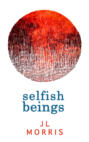 Selfish Beings