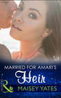 Married for Amari\'s Heir