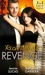 Rich Man\'s Revenge: Dealing Her Final Card \/ Seducing His Opposition \/ A Reputation For Revenge