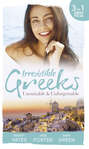 Irresistible Greeks: Unsuitable and Unforgettable: At His Majesty\'s Request \/ The Fallen Greek Bride \/ Forgiven but not Forgotten?