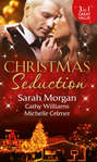 Christmas Seduction: The Twelve Nights of Christmas \/ His Christmas Acquisition \/ Caroselli\'s Christmas Baby