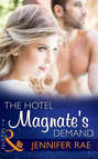 The Hotel Magnate\'s Demand