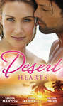 Desert Hearts: Sheikh Without a Heart \/ Heart of the Desert \/ The Sheikh\'s Destiny