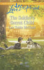 The Soldier\'s Secret Child