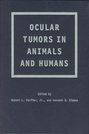 Ocular Tumors in Animals and Humans