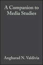 A Companion to Media Studies