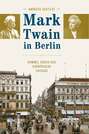 Mark Twain in Berlin