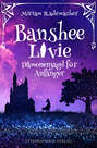 Banshee Livie (Band 1): Dämonenjagd für Anfänger