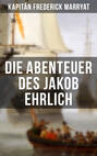 Die Abenteuer des Jakob Ehrlich