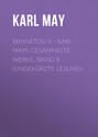 Winnetou II - Karl Mays Gesammelte Werke, Band 8 (Ungekürzte Lesung)