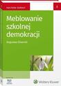 Meblowanie szkolnej demokracji