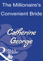 The Millionaire\'s Convenient Bride