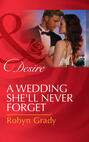 A Wedding She\'ll Never Forget
