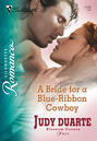 A Bride for a Blue-Ribbon Cowboy