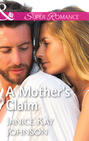 A Mother\'s Claim