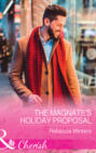The Magnate\'s Holiday Proposal