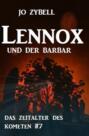 Lennox und der Barbar: Das Zeitalter des Kometen #7