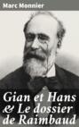 Gian et Hans & Le dossier de Raimbaud