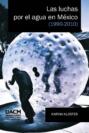 Las luchas por el agua en México (1990-2010)