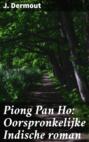 Piong Pan Ho: Oorspronkelijke Indische roman