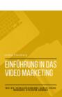 Einführung in das Video Marketing