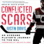 Conflicted Scars - An Average Player\'s Journey to the NHL (Unabridged)