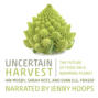 Uncertain Harvest - The Future of Food on a Warming Planet (Unabridged)
