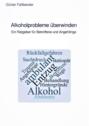 Alkoholprobleme überwinden