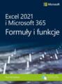 Excel 2021 i Microsoft 365 Formuły i funkcje