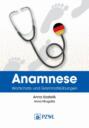 Anamnese. Wortschatz- und Grammatikübungen. Wywiad lekarski. Trening leksykalno-gramatyczny