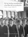 De las luchas estudiantiles a las filas de la revolución. Chiloé y Cautín 1968-1973