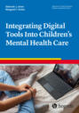 Integrating Digital Tools Into Children\'s Mental Health Care