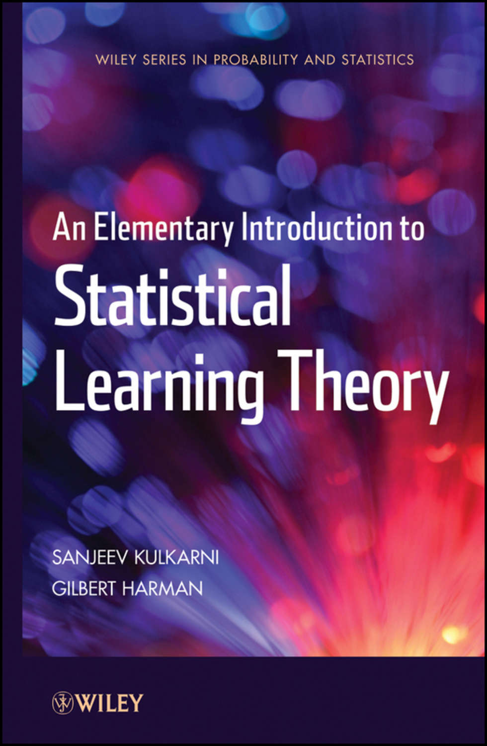  An Elementary Introduction To Statistical Learning Theory Kulkarni 