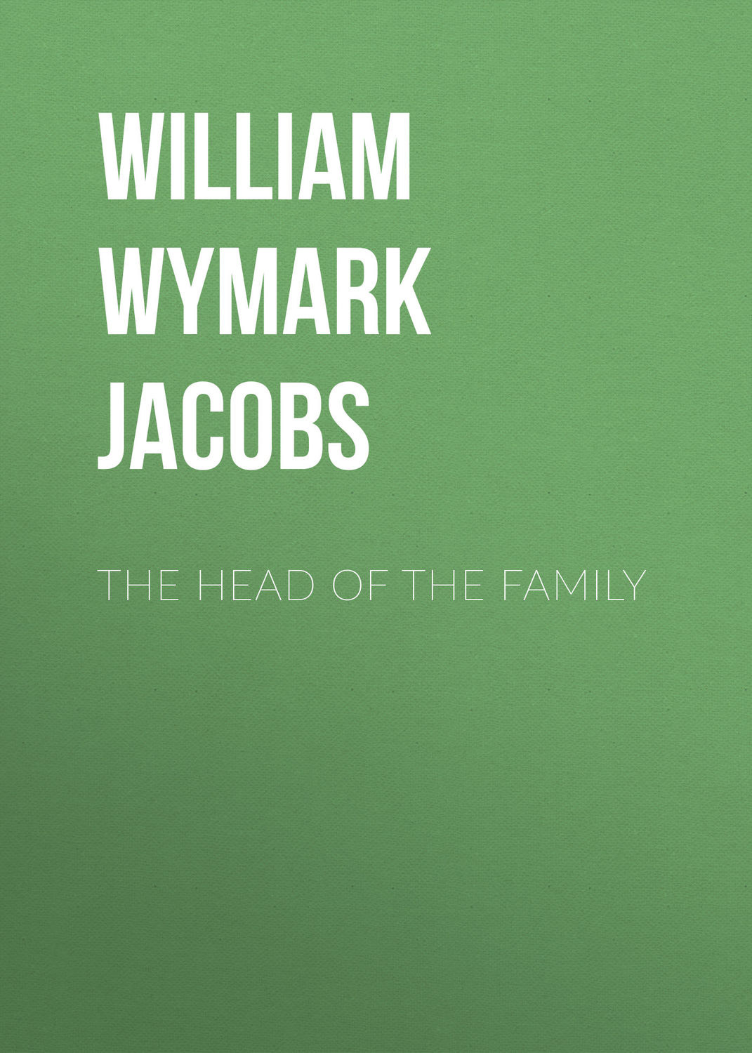 the-head-of-the-family-william-wymark-jacobs