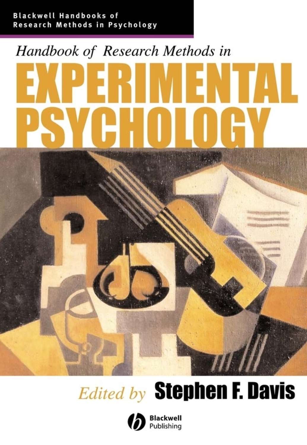 Experimental methods. Experimental research in Psychology. Research methods in Psychology. Handbook of Psychology. Handbook of economic Psychology.