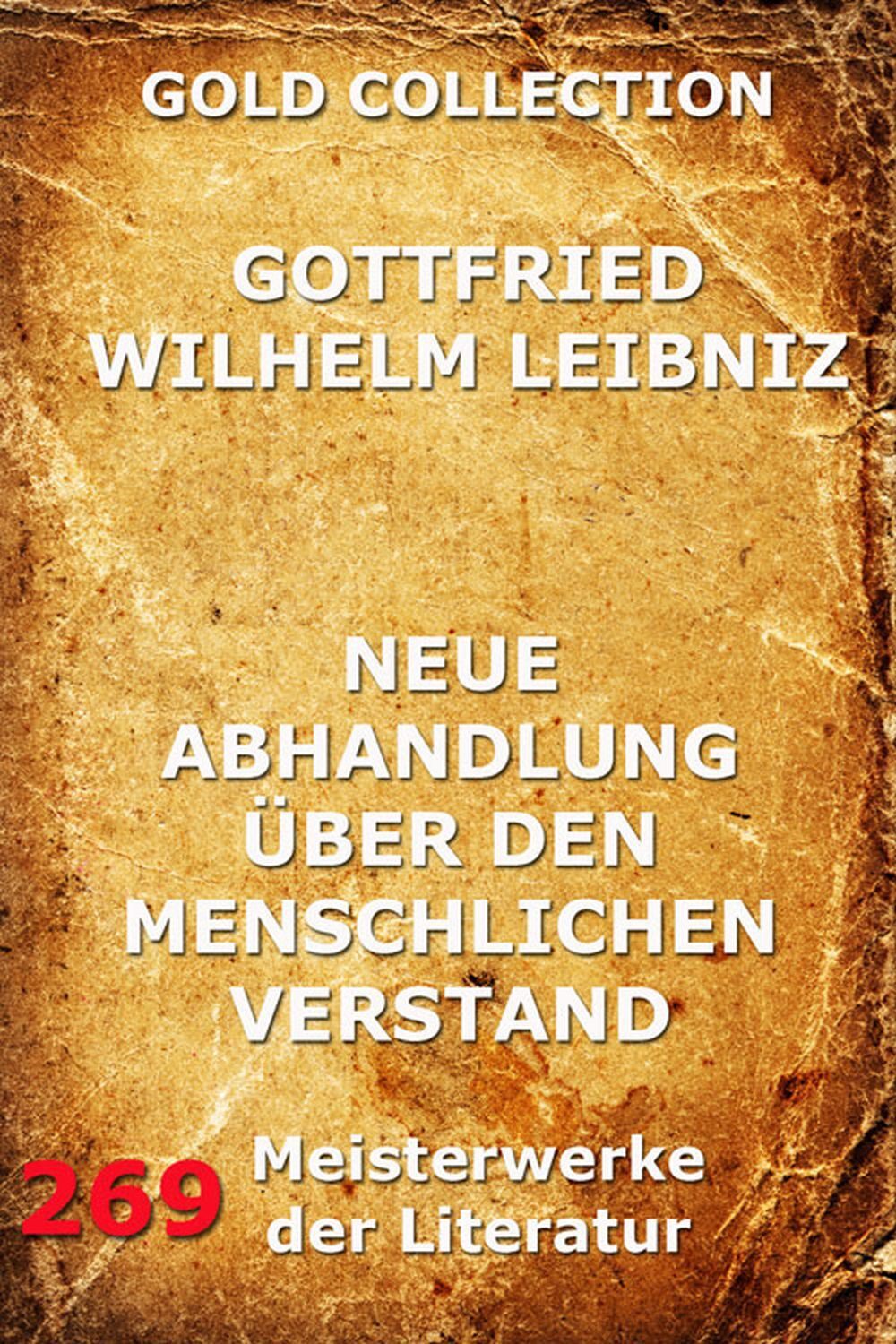 Gottfried Wilhelm Leibniz, Neue Abhandlungen über