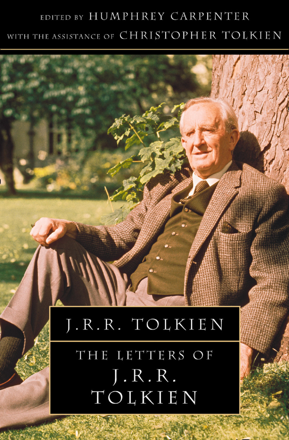 The Letters Of J R R Tolkien Christopher Tolkien