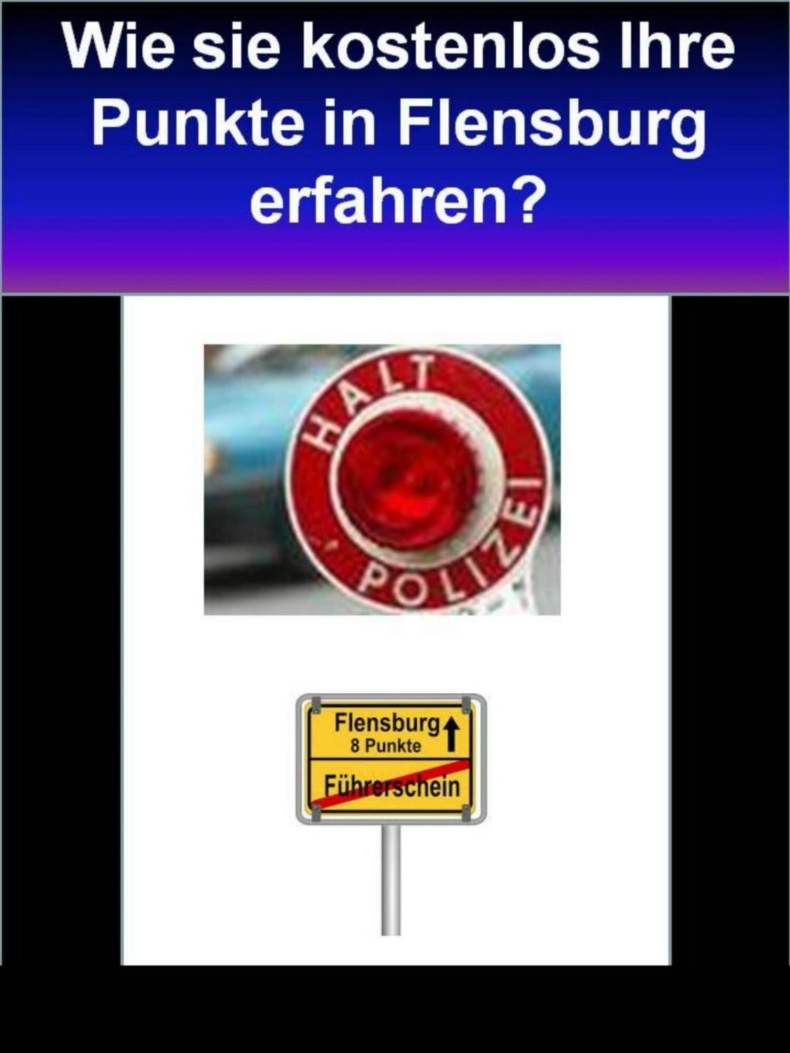 Wie sie kostenlos Ihre Punkte in Flensburg erfahren / Erfahren sie ...