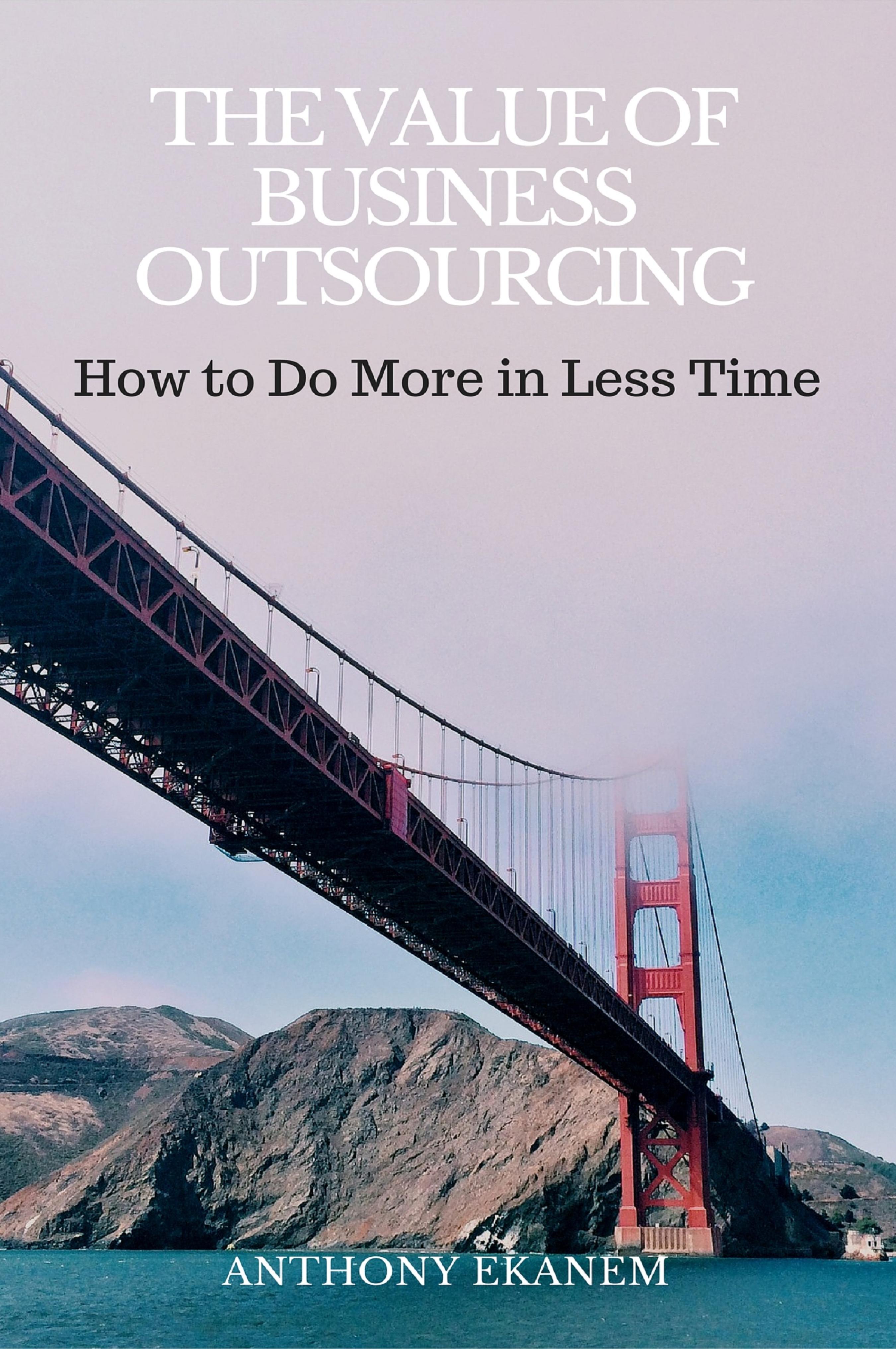 The Value of Business Outsourcing