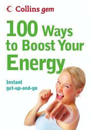 100 Ways to Boost Your Energy