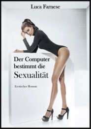 Der Computer bestimmt die Sexualität
