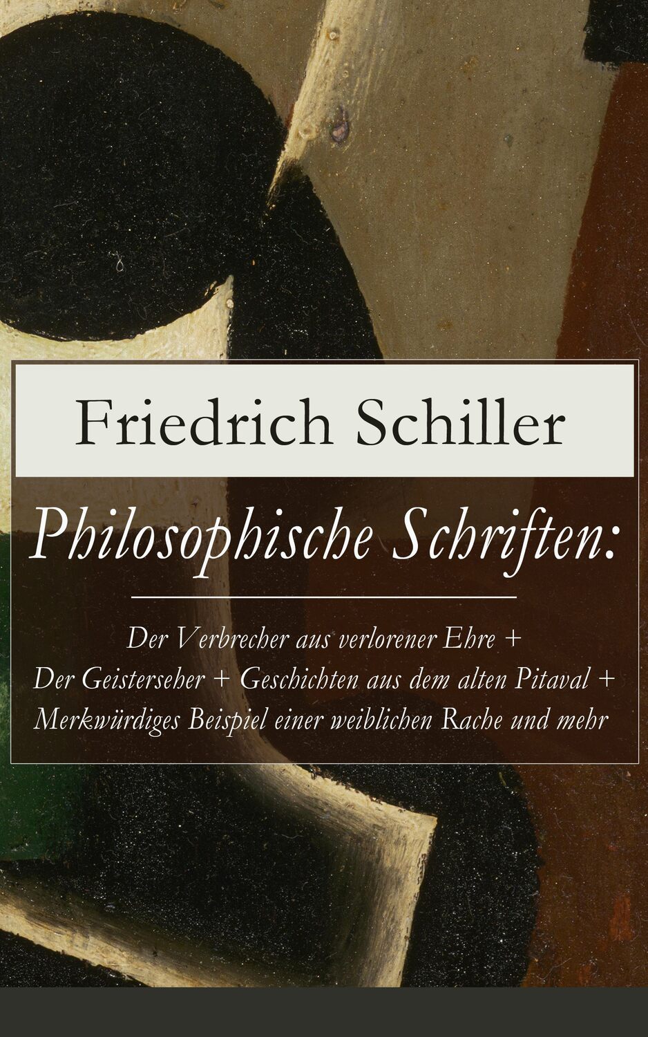 Philosophische Schriften: Über die ästhetische Erziehung ...